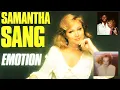 Download Lagu SAMANTHA SANG  FEAT BARRY GIBB:  EMOTION (EXTENDED VERSION)