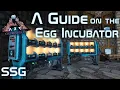 ARK Genesis 2 A Guide on The Egg Incubator
