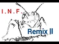 Download Lagu I . N . F .  -  Remix ll