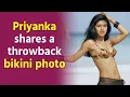 Priyanka Chopra shares a throwback bikini photo hubby Nick Jonas REACTS