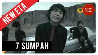 Download 7 SUMPAH - NEW ETA karaoke MP3