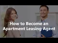 How to Become an Apartment Leasing Agent