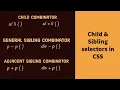 Child And Sibling Selectors In CSS Explained