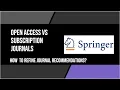 Difference between subscription and open access journals