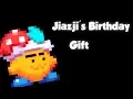 Lagu Jiazji Birthday gift