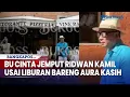 Lagu Momen Bu Cinta Jemput Ridwan Kamil Usai Liburan Bareng Aura Kasih, Langsung Curiga ke Baju Suami