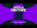 Download Lagu The Weekly Mixtape Vol 74 - Mixed by Criminal Damage