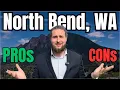 North Bend WA Pros Cons - Real Estate in Washington State