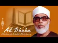 Download Lagu Surat Ad Dhuha, Syaikh Mahmoud Khalil Al Husary, Al Qur'an Juz 30