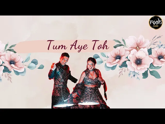 Download MP3 Tum Aye Toh | Anupam Nair | ROOH Band I Custom Song  Shreya & Abhimamyu (Bride & Groom) I Best Band