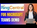RingCentral for Microsoft Teams Quick Demo Calls Voicemails Text