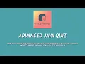 Advanced Java Quiz