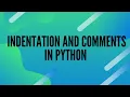 Indentation in Python Comments in Python Basic Python Tutorial