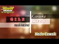 Download Lagu GILE MESAK KARAOKE AZYA MUSIK NADA COWOK