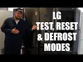 LG Refrigerator Test Reset and Forced Defrost Mode - How to Use
