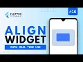 Align Widget in Flutter - Controls alignment of child in parent widget