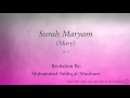 Download Lagu Surah Maryam Mary   019   Muhammad Siddiq al Minshawi   Quran Audio