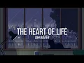 The Heart of Life - John Mayer // Lyrics Video