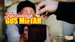 Download Tips Sedekah Gus Miftah \ MP3