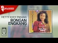 Download Lagu Hetty Koes Endang - Bongan Engkang (Official Karaoke Video) | No Vocal MP3
