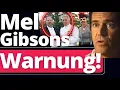 Lagu Mel Gibson hatte ALLE gewarnt! \