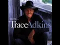 Trace Adkins - This ain't no thinkin thing