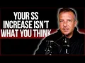 Your Social Security Increase Isn t the Full Story Here s the Net Number