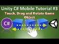 Unity Tutorial - Drag and Rotate Game Objects with Touch using C Programming