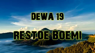 Download Dewa 19 - Restoe Boemi [Lirik] MP3