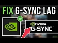 How To Fix G-Sync Lagging Stuttering Or Flickering - Full Tutorial