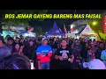 Lagu Bos j0get bareng mas faisal, sopongiro menari nari, penonton semakin rame