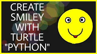 How to draw a smiley emoji with python turtle