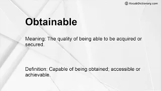 Obtainable Meaning