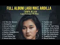 Download Lagu NIKE ARDILLA FULL ALBUM THE BEST | MUSIK NOSTALGIA ERA 80-90an | TANPA IKLAN