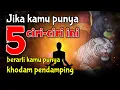 Download Lagu 5 CIRI2 Seseorang mempunyai khodam pendamping
