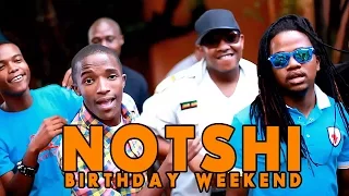 notshi feat maxhoba birthday weekend music video 