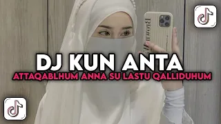 dj kun anta dj attaqablhum anna su lastu qalliduhum viral tiktok terbaru 2025