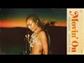 India Shawn - MOVIN' ON (Official Audio) ft. Anderson .Paak