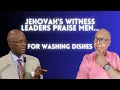 Download Lagu Jehovah's Witness Leaders Praise Men… For Washing Dishes?