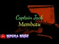 Download Lagu Lagu Captain Jack - Membatu ( Karaoke Music ) musik tanpa vokal