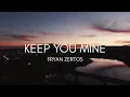 Slow Remix || NOTD, Shy Martin - Keep You Mine [ FZRT EDIT ]
