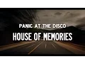 Download Lagu Panic! At The Disco – House of Memories [Lyrics]