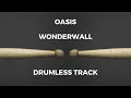 Download Lagu Oasis - Wonderwall (drumless)