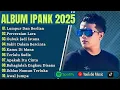 Download Lagu LUMPUR DAN BERLIAN - IPANK FULL ALBUM TERBAIK ‼️PERCERAIAN LARA - LAGU POP MELAYU TERBARU 2025