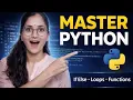 Python Basics for Beginners Conditional Statements Loops Functions Explained Full Tutorial