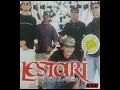 Download Lagu LESTARI Tetap Kawan