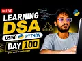 Day 100 DSA Learning Problem Solving Using Python