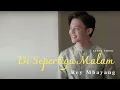 REY MBAYANG - DI SEPERTIGA MALAM | LYRIC VIDEO