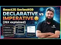 Declarative vs Imperative JSX explained ReactJS Series