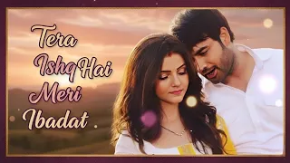 tera ishq hai meri ibadat full song shakti
